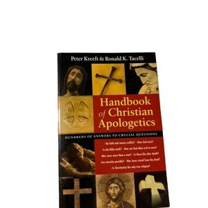 Handbook of Christian Apologetics: Hundreds of Answers to Crucial Questions
